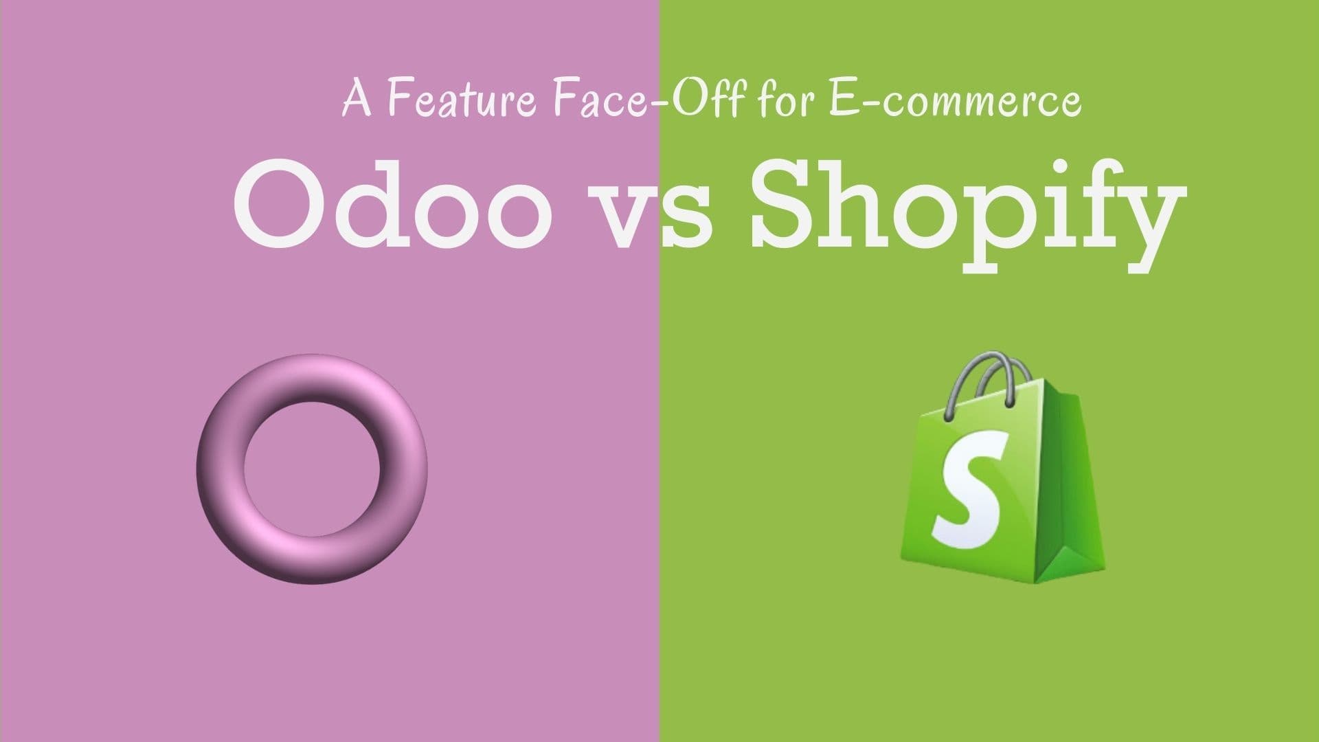 Odoo vs Shopify: A Feature Face-Off for E-commerce